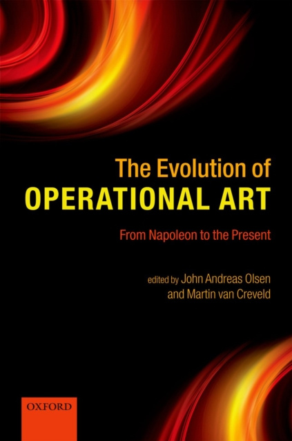E-kniha Evolution of Operational Art John Andreas Olsen