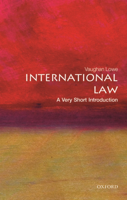 E-kniha International Law: A Very Short Introduction Vaughan Lowe
