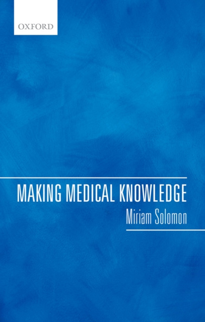 E-knjiga Making Medical Knowledge Miriam Solomon