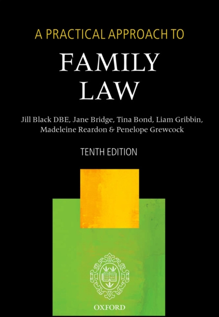 E-kniha Practical Approach to Family Law Honourable Lady The Right Honourable Lady Justice Jill Black DBE