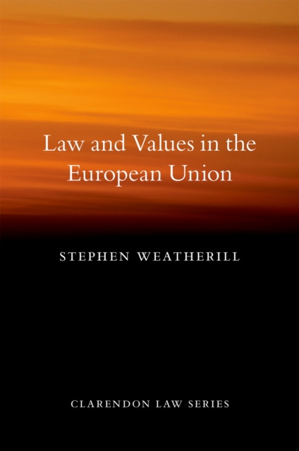 E-kniha Law and Values in the European Union Stephen Weatherill