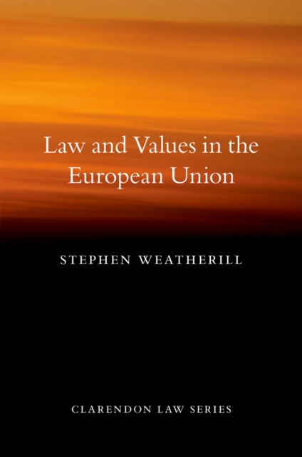 E-könyv Law and Values in the European Union Stephen Weatherill