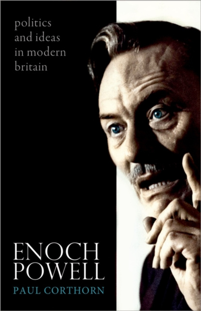 E-book Enoch Powell Paul Corthorn