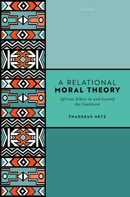 E-book Relational Moral Theory Thaddeus Metz