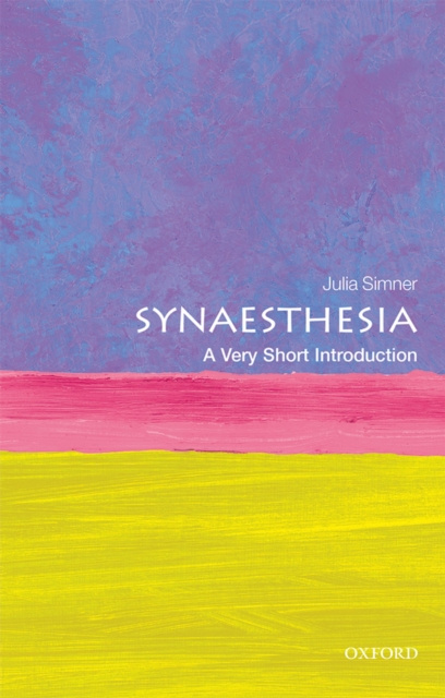 E-kniha Synaesthesia: A Very Short Introduction Julia Simner