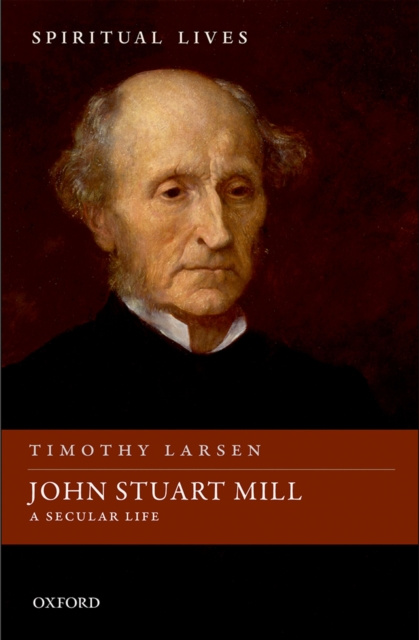 E-knjiga John Stuart Mill Timothy Larsen