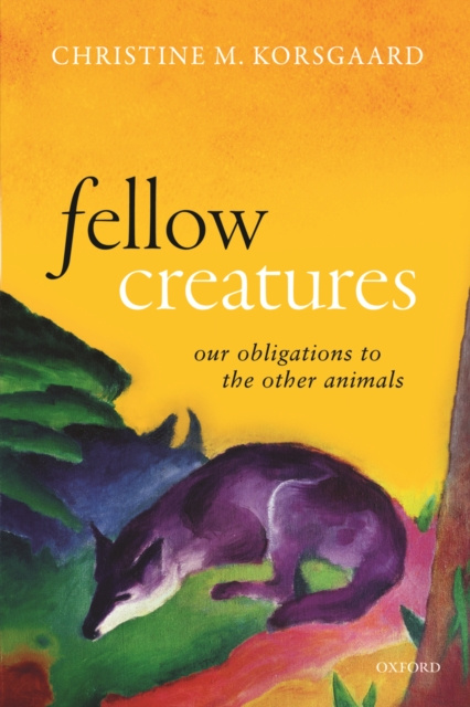 E-knjiga Fellow Creatures Christine M. Korsgaard