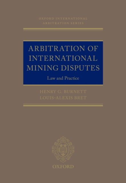 E-kniha Arbitration of International Mining Disputes Henry G. Burnett