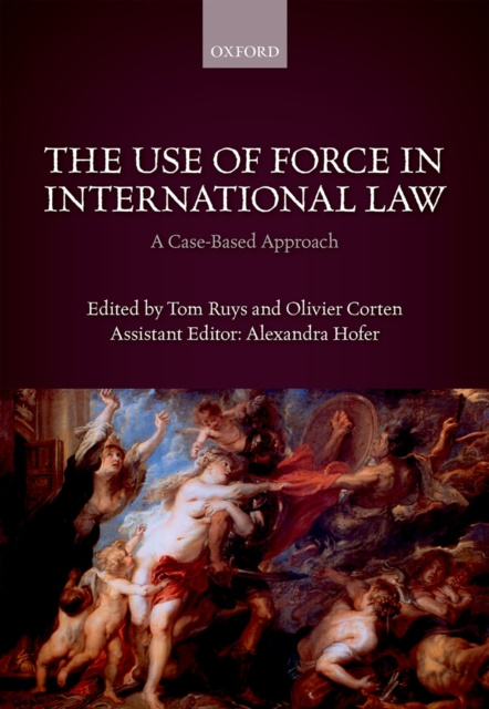E-kniha Use of Force in International Law Tom Ruys