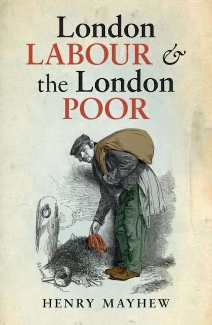 E-kniha London Labour and the London Poor Henry Mayhew
