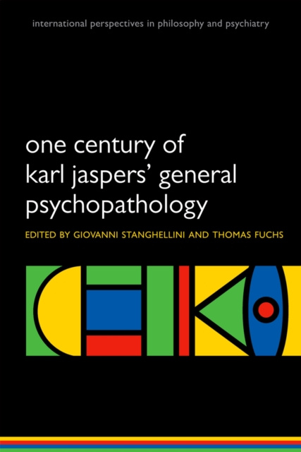 E-kniha One Century of Karl Jaspers' General Psychopathology Giovanni Stanghellini