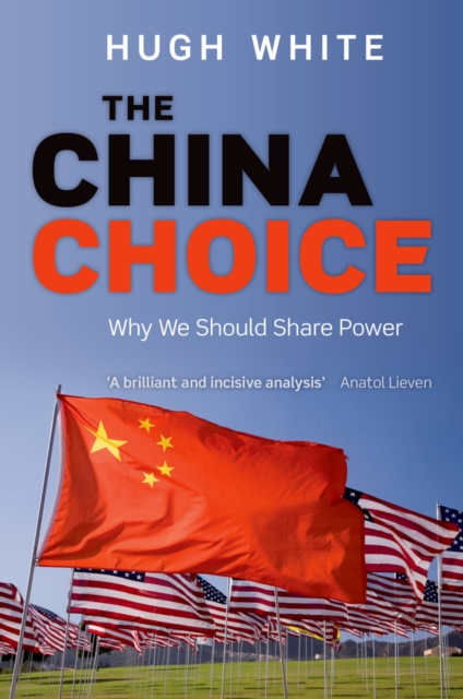 E-knjiga China Choice Hugh White
