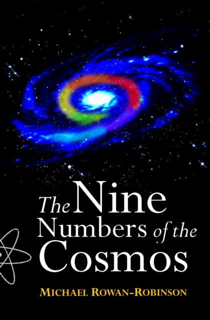 Libro electrónico Nine Numbers of the Cosmos Michael Rowan-Robinson