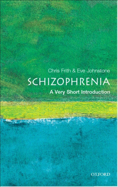 E-kniha Schizophrenia: A Very Short Introduction Chris Frith