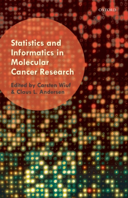 E-knjiga Statistics and Informatics in Molecular Cancer Research Carsten Wiuf