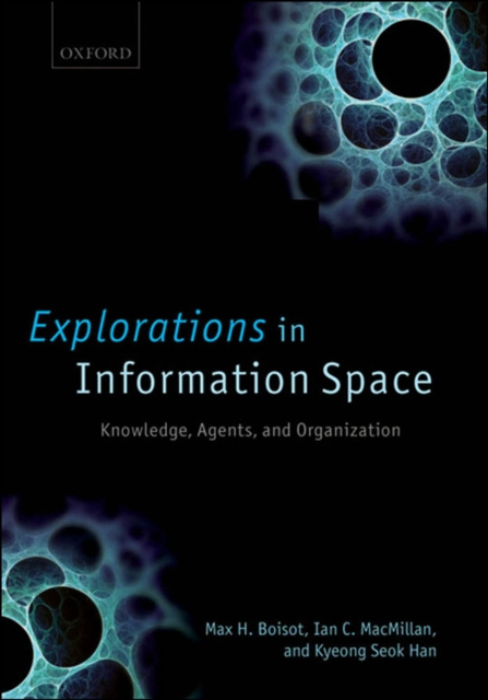 E-kniha Explorations in Information Space Max H. Boisot