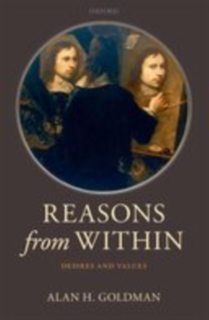 E-kniha Reasons from Within Alan H. Goldman