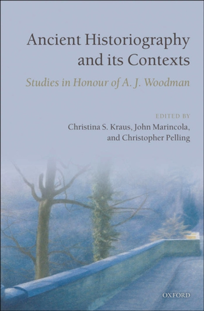 E-kniha Ancient Historiography and Its Contexts Christina S. Kraus