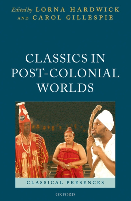 E-knjiga Classics in Post-Colonial Worlds Lorna Hardwick