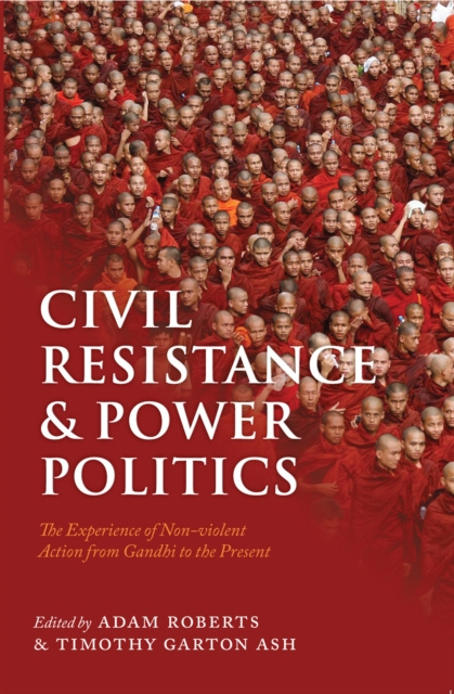 E-kniha Civil Resistance and Power Politics Sir Adam Roberts