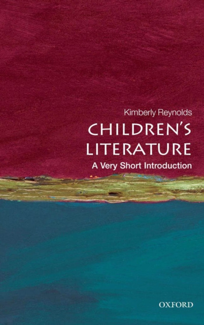E-kniha Children's Literature: A Very Short Introduction Kimberley Reynolds