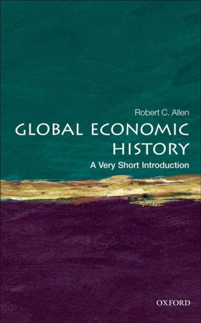 E-knjiga Global Economic History: A Very Short Introduction Robert C. Allen