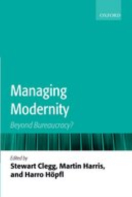 E-kniha Managing Modernity Stewart R. Clegg
