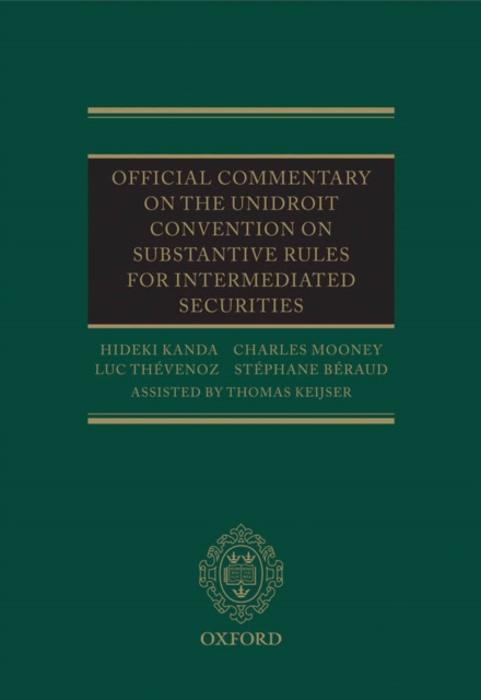 E-kniha Official Commentary on the UNIDROIT Convention on Substantive Rules for Intermediated Securities Hideki Kanda
