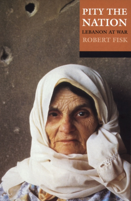 E-kniha Pity the Nation Robert Fisk