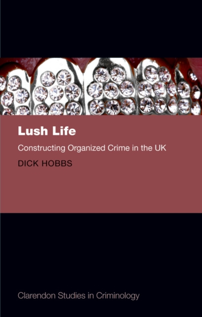 E-book Lush Life Dick Hobbs