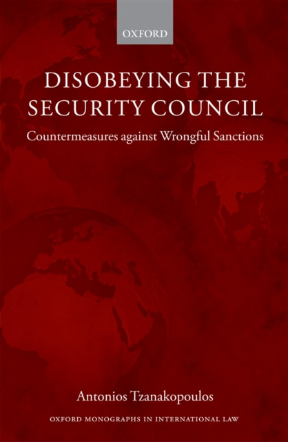 E-kniha Disobeying the Security Council Antonios Tzanakopoulos