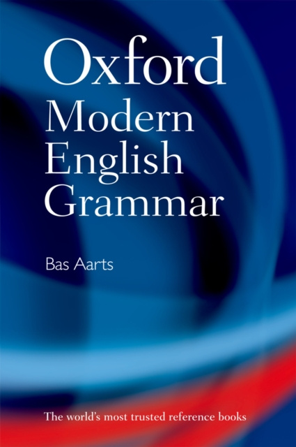 E-kniha Oxford Modern English Grammar Bas Aarts