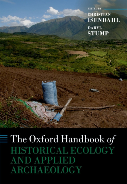 E-kniha Oxford Handbook of Historical Ecology and Applied Archaeology Christian Isendahl