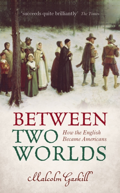 E-book Between Two Worlds Malcolm Gaskill