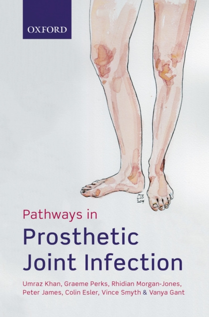 E-book Pathways in Prosthetic Joint Infection Umraz Khan