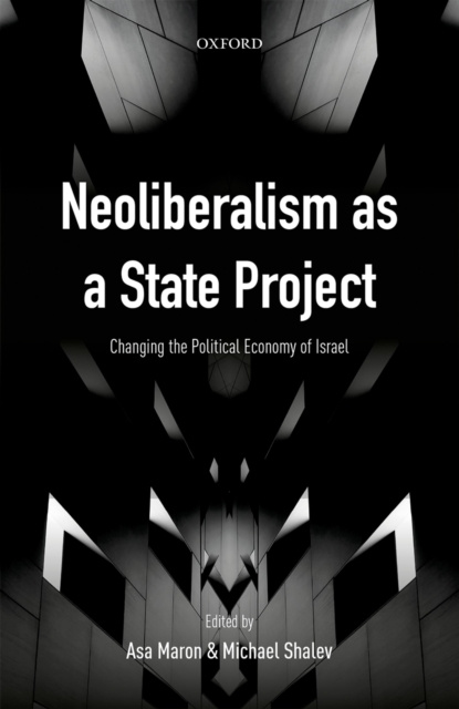 E-book Neoliberalism as a State Project Asa Maron