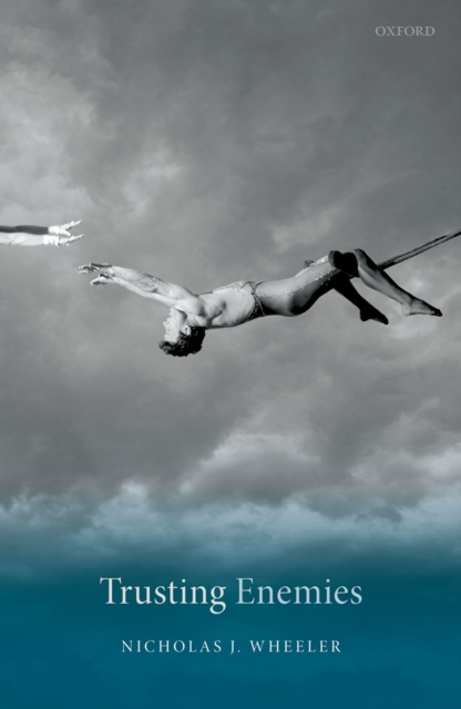 E-book Trusting Enemies Nicholas J. Wheeler