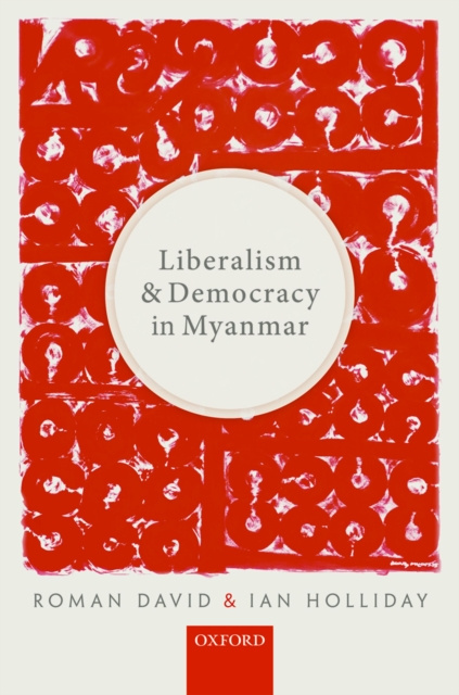 E-kniha Liberalism and Democracy in Myanmar Roman David