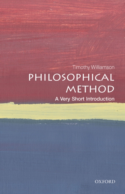 E-knjiga Philosophical Method: A Very Short Introduction Timothy Williamson