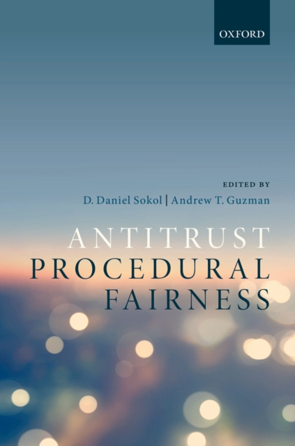 E-book Antitrust Procedural Fairness niel Daniel Sokol