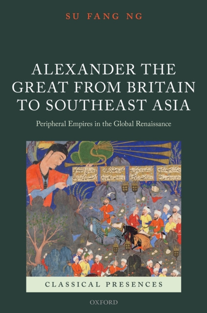 E-kniha Alexander the Great from Britain to Southeast Asia Su Fang Ng