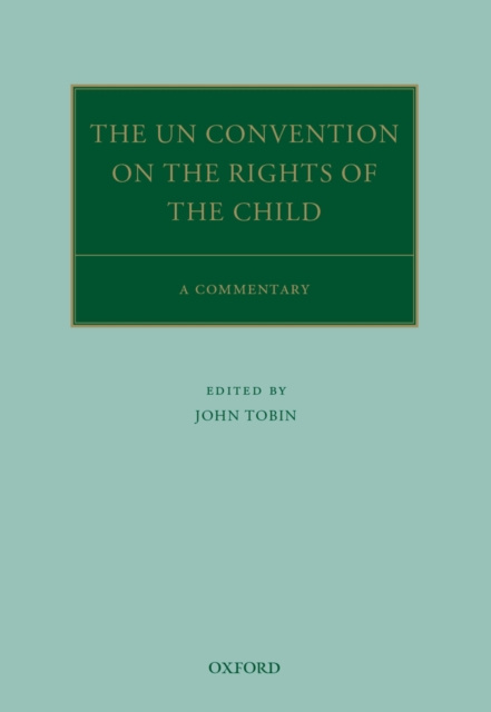 E-kniha UN Convention on the Rights of the Child John Tobin