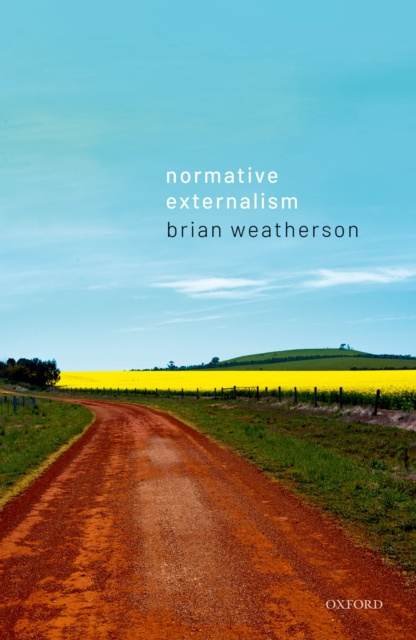 E-book Normative Externalism Brian Weatherson