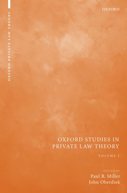 E-Book Oxford Studies in Private Law Theory: Volume I Paul B Miller