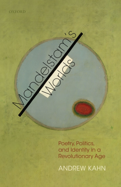 E-book Mandelstam's Worlds Andrew Kahn