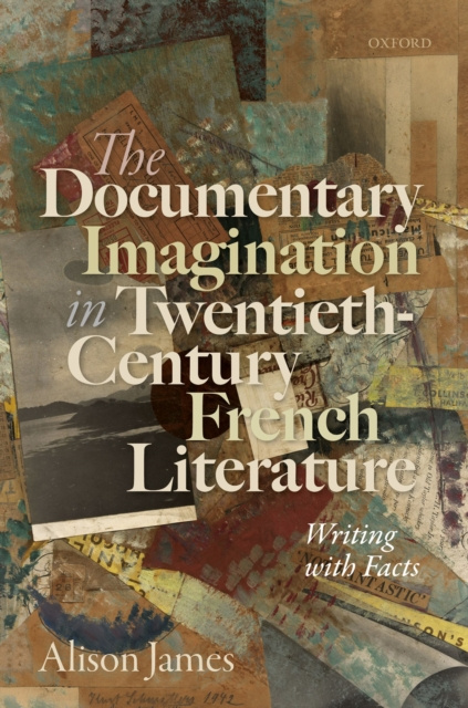 E-kniha Documentary Imagination in Twentieth-Century French Literature Alison James