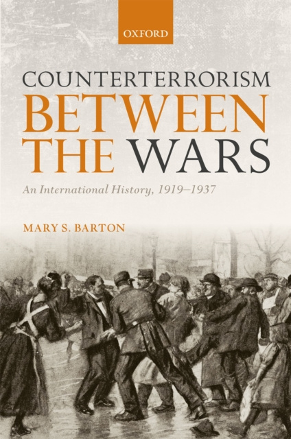 E-knjiga Counterterrorism Between the Wars Mary S. Barton