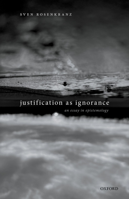 E-book Justification as Ignorance Sven Rosenkranz