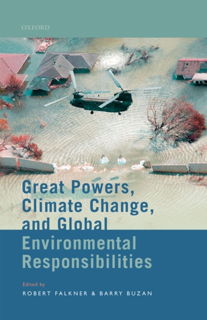 E-kniha Great Powers, Climate Change, and Global Environmental Responsibilities Robert Falkner