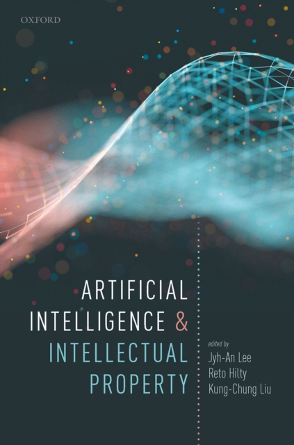 E-book Artificial Intelligence and Intellectual Property Jyh-An Lee